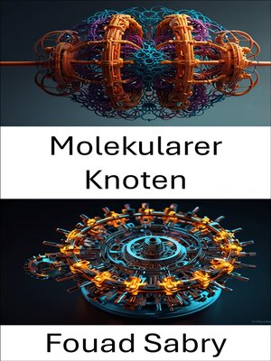 cover image of Molekularer Knoten